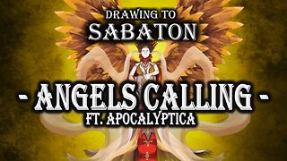 SABATON - Angels Calling | Drawing To Sabaton