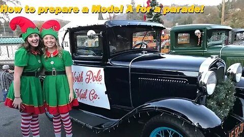 How to prepare a Ford Model A to be in a parade