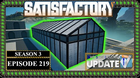 Modded | Satisfactory U7 | S3 Episode 219