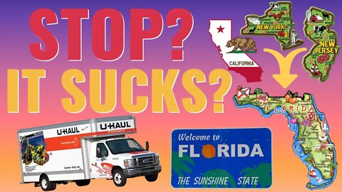 Stop Moving to Florida From New York, New Jersey And California, Because It Sucks?