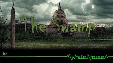 "The Swamp" by WhiteNoise
