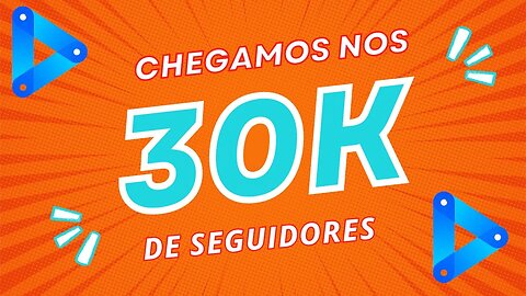 CHEGAMOS NOS 30 MIL INSCRITOS NO CANAL NA COS.TV