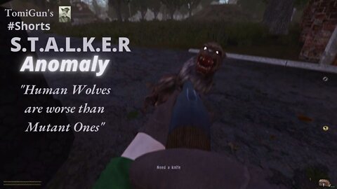 Human Wolves are worse than Mutant Ones (S.T.A.L.K.E.R Anomaly) #Shorts