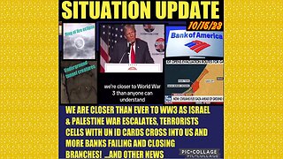 SITUATION UPDATE 10/15/23 - Obama/Biden Fund Terrorists, Hezbollah & Other Groups To Join Conflict