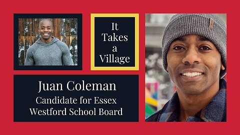 Juan Coleman Fight for Essex School Board