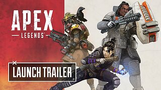 Apex Legends Global Release Reveal Trailer