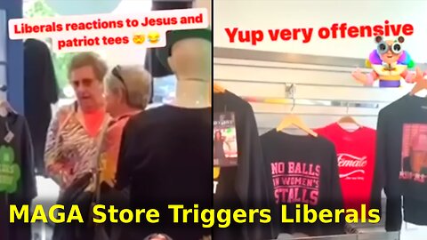 🇺🇸 MAGA Store Triggers Liberals