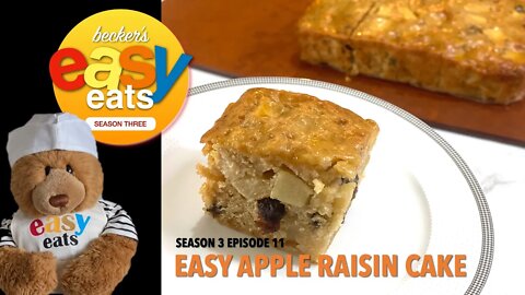 S03E11 Becker's Easy Eats: Easy Apple Raisin Cake