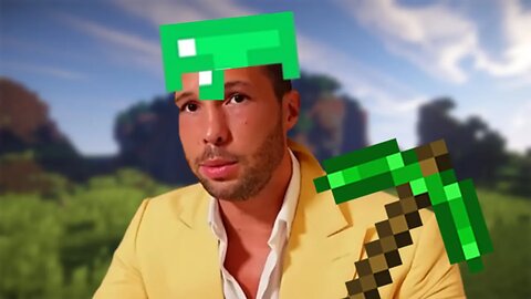 If Tristan Tate Plays Minecraft | Full Video