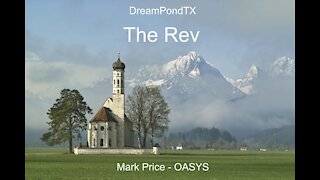 DreamPondTX/Mark Price - The Rev (OASYS at the Pond)