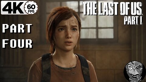 (PART 04) [Sacrifice] The Last of Us: Part I