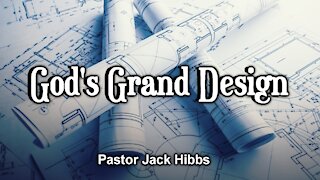 God’s Grand Design