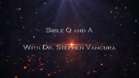 The Bride Price | Bible Q and A with Dr. Stephen Vancura | Episode 38