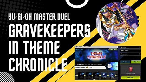 Yu-Gi-Oh Master Duel - Gravekeepers in Theme Chronicles Event
