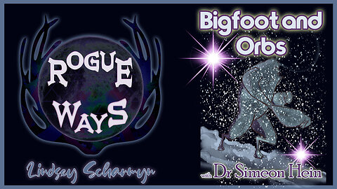 Bigfoot & Orbs with Dr. Simeon Hein