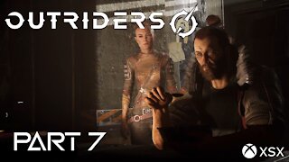 Bullet Sponge | Outriders Main Story Playthrough Part 7 | XSX Gameplay