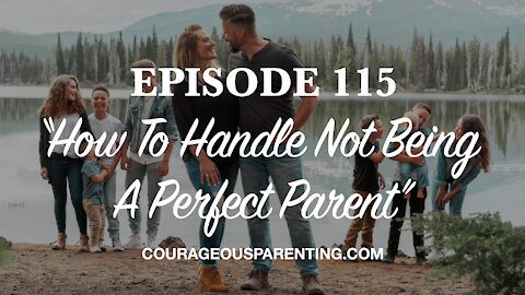 How To Handle Not Being A Perfect Parent