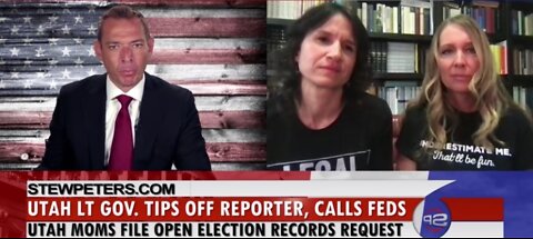 Stew Peters Show 6/13/22 - Utah Moms File Election Records Request: Lt. Governor Tips Off Reporters, Calls Feds On Moms