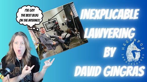 Fetal Attraction: Inexplicable Lawyering by David Gingras, NEW BLOG POST
