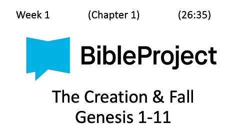 2024-01-17 Bible in a Year Week 1 - Genesis 1-11