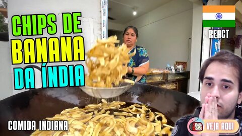 CHIPS DE BANANA da ÍNDIA! VOCÊ COMERIA? Reagindo a COMIDAS DE RUA INDIANAS | Veja Aqui Reacts