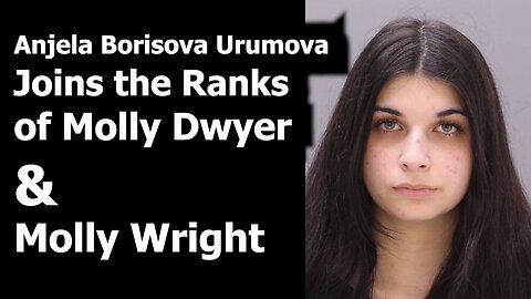 Anjela Borisova Urumova Joins the Ranks of Molly Dwyer and Molly Wrig