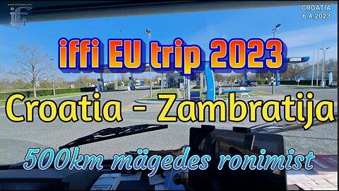 Horvaatia piiril ööbimine, Zambratija Aadria mere äärde (osa-16) iffi EU trip 2023 [1080/60]