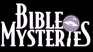 Bible Mysteries Podcast