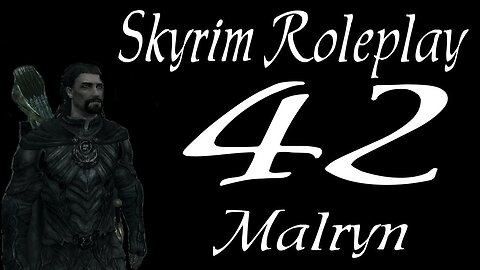 Skyrim part 42 - Goldenglow Estate [roleplay series 1 Malryn]