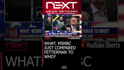 WHAT: MSNBC JUST COMPARED FETTERMAN TO WHO? #shorts