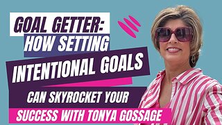 Goal-Getter: How Setting Intentional Goals Can Skyrocket Your Success