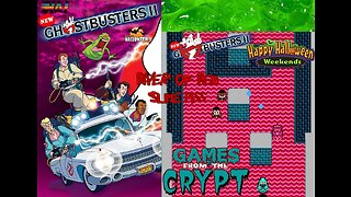 Games from The Crypt 2022 - Hal Laboratory's New Ghostbusters 2 Plus [Famicom] (Part 2) - The River of Red Slime Piss (Reupload)