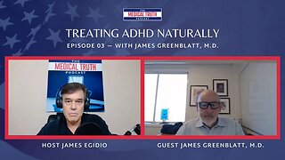 Treating ADHD Naturally - Interview With James Greenblatt, M.D.