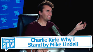 Charlie Kirk: Why I Stand by Mike Lindell