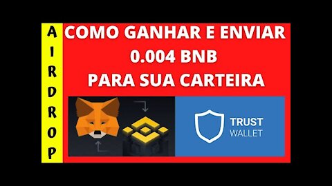 COMO GANHAR BNB E TRANSFERIR SALDO PEQUENO 0.004BNB PARA METAMASK OU TRUST WALLET PARA PAGAR FEES