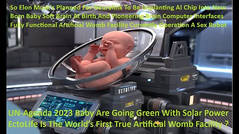 Baby Are Going Green Solar Power EctoLife The World’s First Artificial Womb Facility