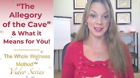 “The Allegory of the Cave” & What it Means for You!
