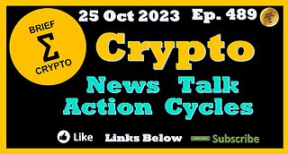 BEST BRIEF CRYPTO VIDEO News Talk Action Cycles Bitcoin Price Charts