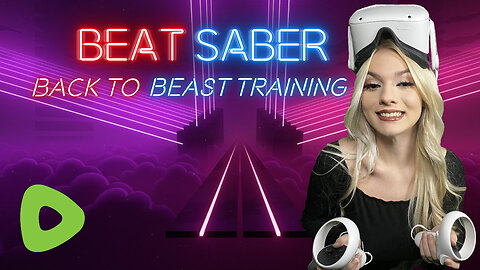 VR QUEEN IS BACK 💚✨ | BeatSaber