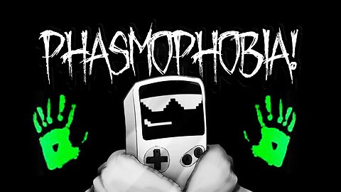 I played Phasmophobia...