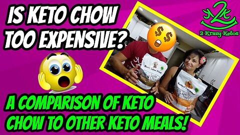 Is Keto Chow too expensive? | Comparing keto chow to other keto foods