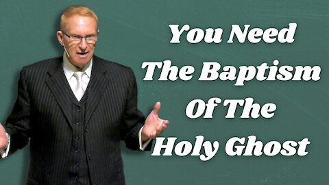 You Need the Baptism of the Holy Ghost | Pastor Phillip H Jackson | Grace Christian Center