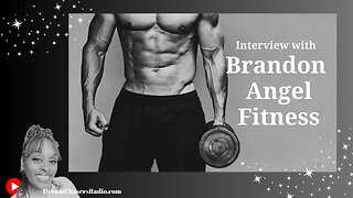 Interview with Brandon Angel and how Fitness saved his life