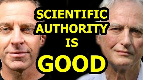 Listen To Scientific Authority | Sam Harris & Richard Dawkins