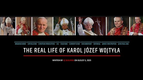 The Real Life Of Karol Wojtyla