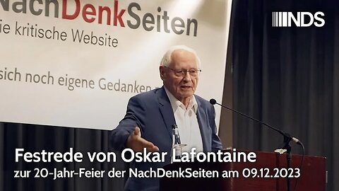 Festrede von Oskar Lafontaine zur 20-Jahr-Feier der NachDenkSeiten am 09.12.2023
