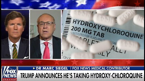 Dr. Marc Siegel defends President Trump's use of hydroxychloroquine