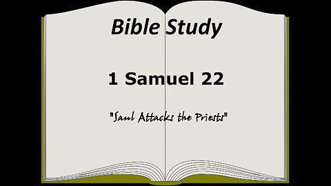 1 Samuel 22 Bible Study