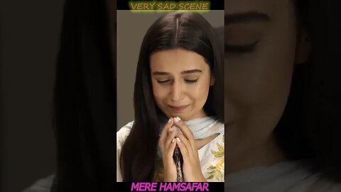 Mere Hamsafar Popular Pakistani Drama Haala Sad Moment #haniaamir #farhansaeed #viralvideo