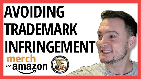 Amazon Merch: How To Avoid Trademark Infringement